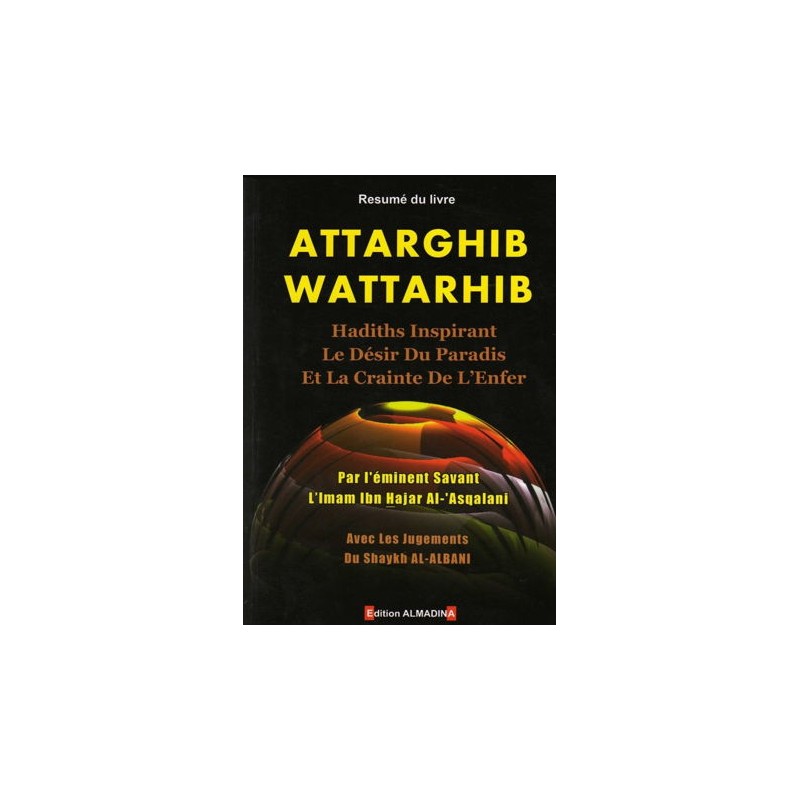 Resumé du livre Attarghib Wattarhib