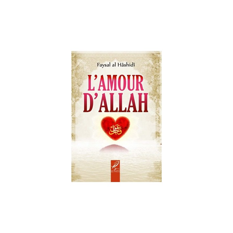 L’amour d’allah -  Faysal al Hâshidî