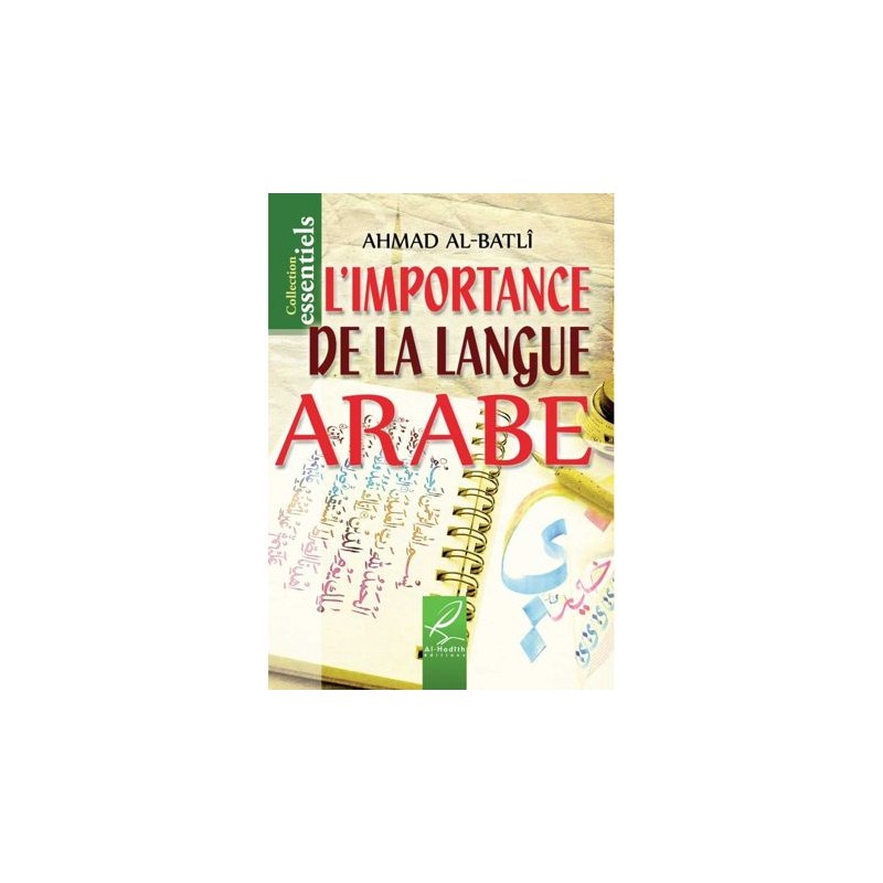 L’importance de la langue Arabe - Ahmad Al-Batli