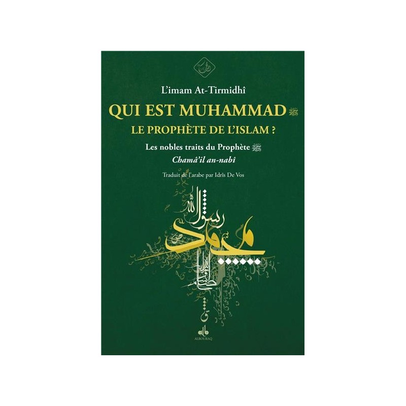 Qui est Muhammad, le prophète de l'islam?