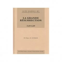 La grande résurrection Tome 6 – القيامة الكبرى Omar Al-Achqar