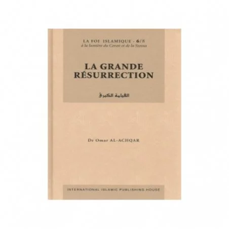 La grande résurrection Tome 6 – القيامة الكبرى Omar Al-Achqar