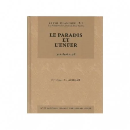 Le Paradis et l’enfer Tome 7 – الجنة و النار Omar Al-Achqar