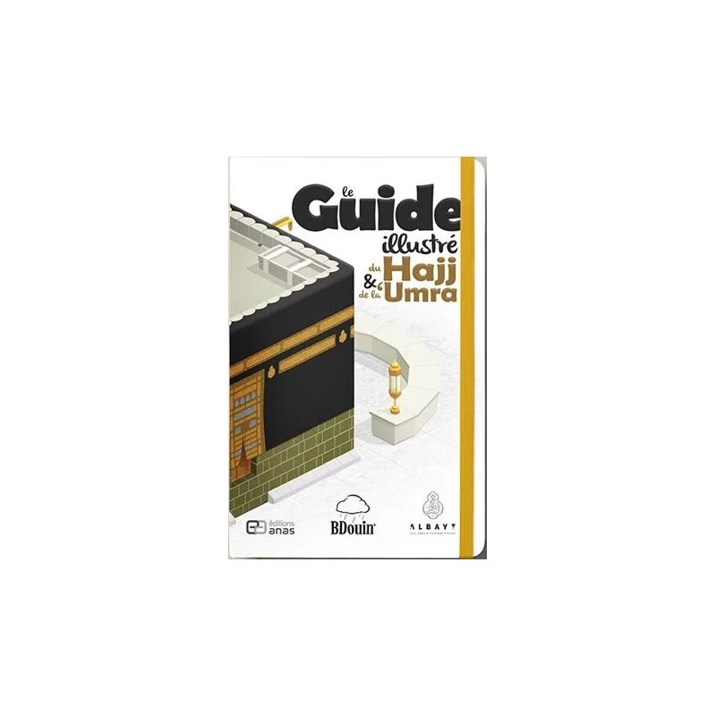 Le guide du Hajj et de la ‘umra