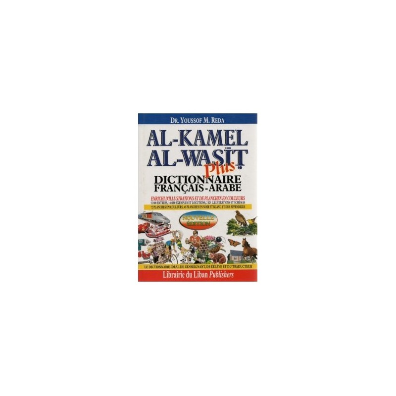 Dictionnaire Al-Kamel Al-Wasit plus Français-Arabe Dr. Youssof Reda