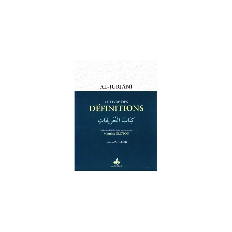 Le livre des Définitions – Al-Jurjânî – Maurice Gloton