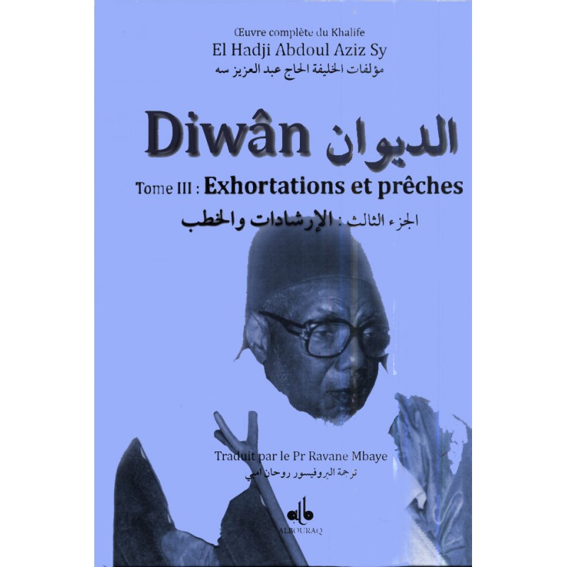 Diwan - Tome 3 : Exhortations et prêches SY Abdulaziz