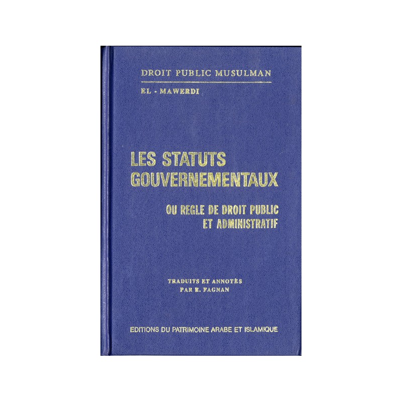 Statuts gouvernementaux ou règle de droit public et administratif El-MAWARDI