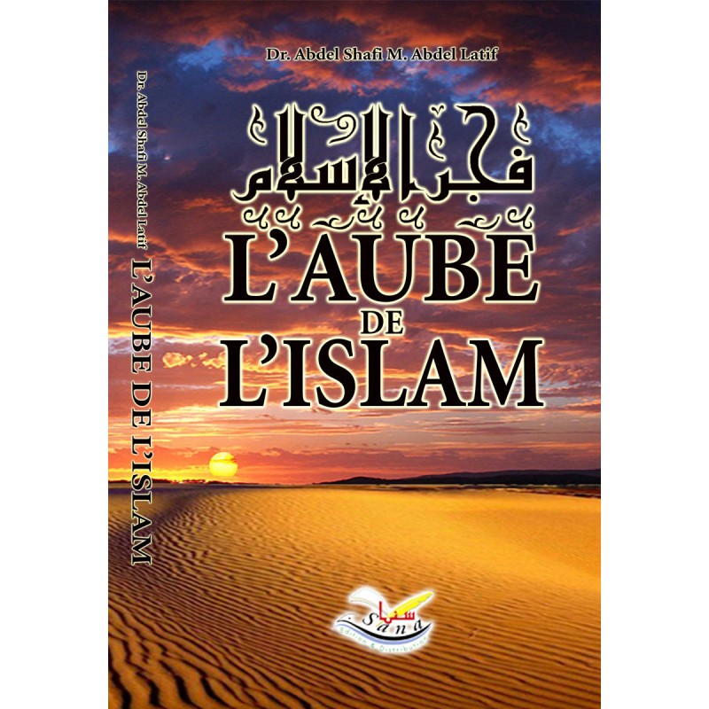 L'aube de l'islam d'après Dr Abd Esh-Shâfi