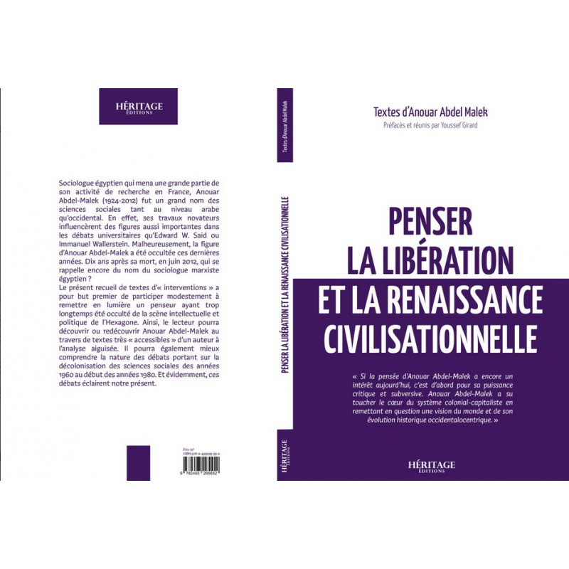 Penser la libération et la renaissance civilisationnelle - Anouar Abdel Malek - Héritage Editions