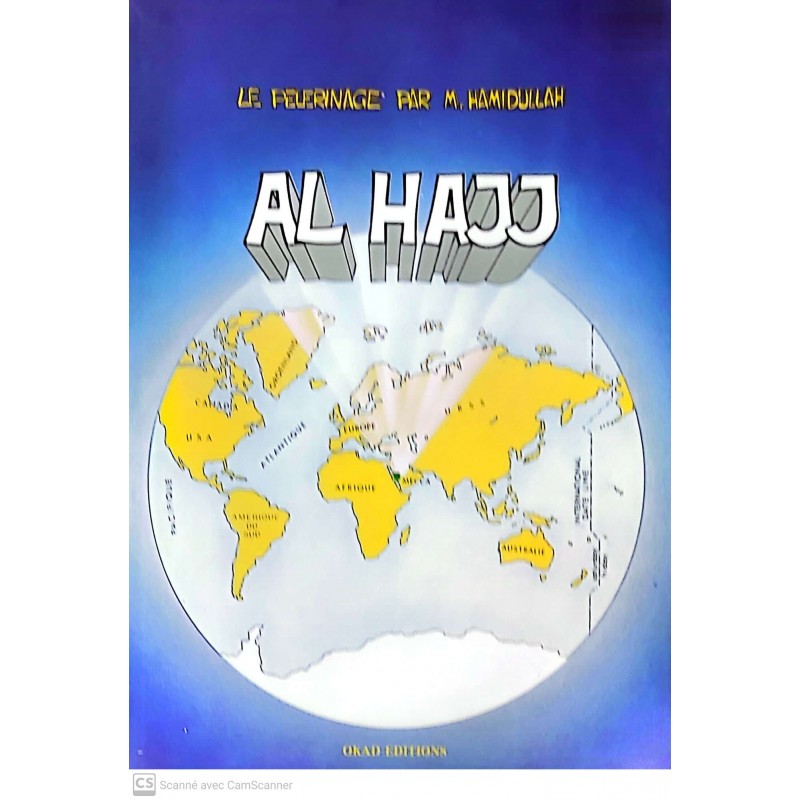 Al Hajj - Le Pélerinage par M.Hamidullah