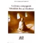 Le Jeune Compagnon 'Abdallâh Ibn Az-Zoubayr - Éditions Chama (Al Azhar)