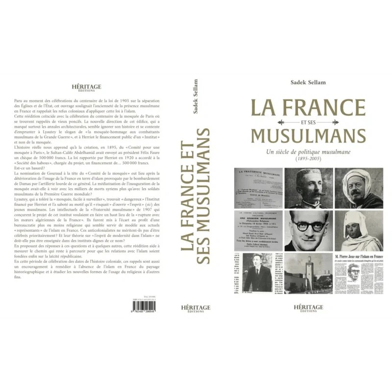 La France et ses musulmans : un siècle de politique musulmane