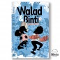 Walad et Binti : Des héros supers