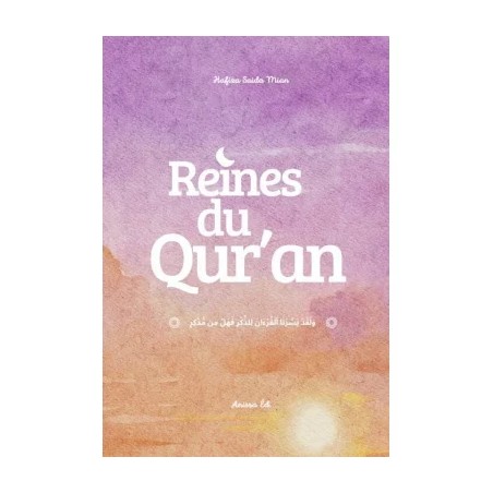 Reines du Qur’an - Saida Mian - Anissa édition
