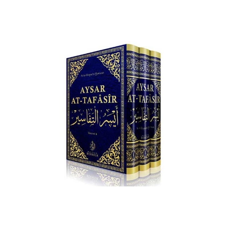 Aysar At-Tafâsîr  » Commentaire du Coran  » – 3 volumes As'sad Mahmûd Hawmad