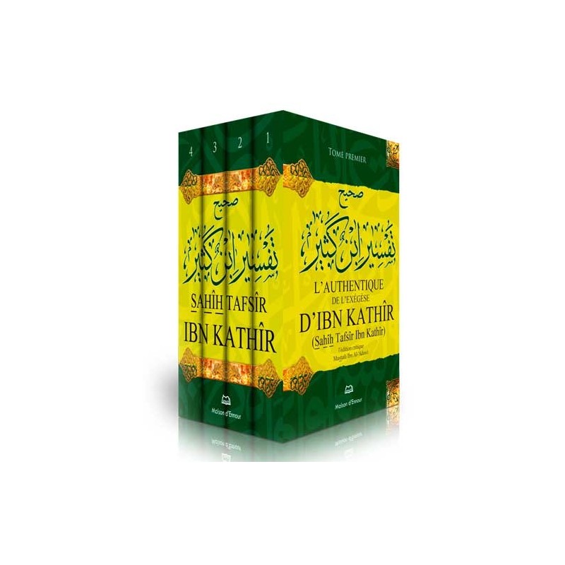 L’authentique de l’exégèse d’Ibn Kathîr (Sahîh Tafsîr Ibn Kathîr) – 4 volumes